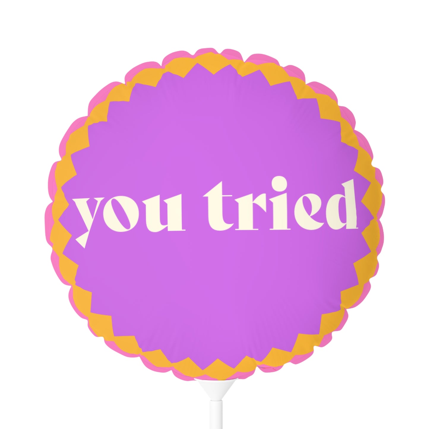 You Tried