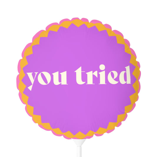 You Tried